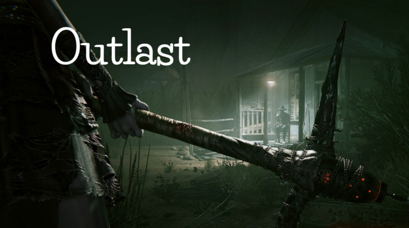 Outlast